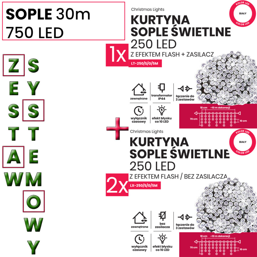 Kurtyna Sople 30m 750 LED + flash. Zestaw systemowy (3 komplety)