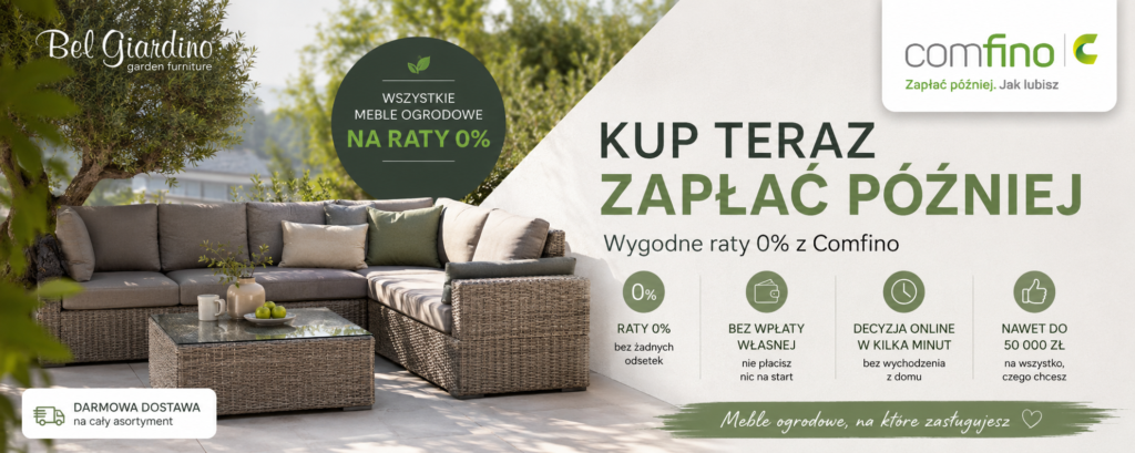 MEBLE OGRODOWE NA RATY 0%